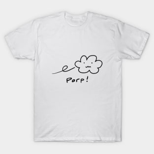 Parp! Fart doodle. T-Shirt